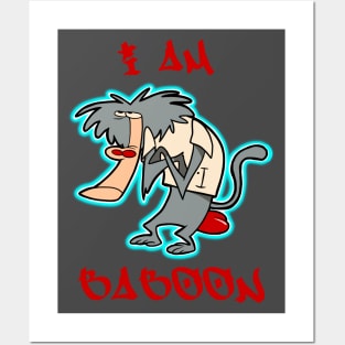 I am Baboon Posters and Art